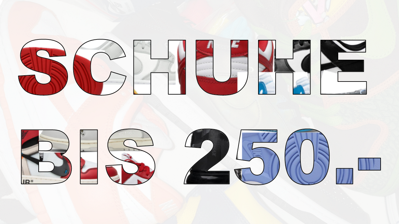Sneaker unter CHF 250.-
